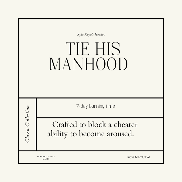 Tie His Manhood -KIT