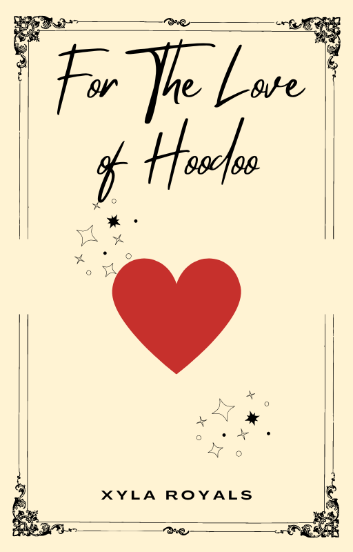 For The Love of Hoodoo E-Book